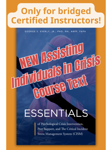 Cover of Essentials of Psychological Crisis Intervention, Peer Support, and The Critical Incident Stress Management System (CISM)